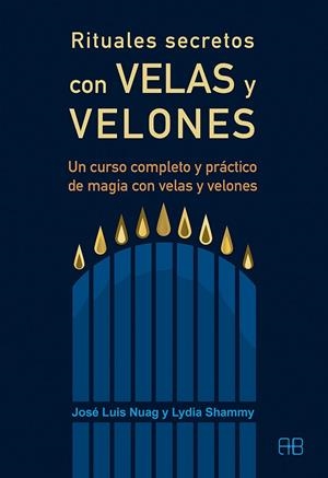 RITUALES SECRETOS CON VELAS Y VELONES | 9788415292920 | AA.VV | Galatea Llibres | Librería online de Reus, Tarragona | Comprar libros en catalán y castellano online
