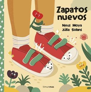 ZAPATOS NUEVOS | 9788408248323 | MOYA ARASA, NEUS/SOLANS, JÚLIA | Galatea Llibres | Librería online de Reus, Tarragona | Comprar libros en catalán y castellano online