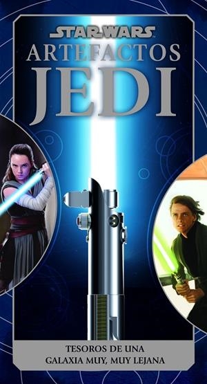 STAR WARS ARTEFACTOS JEDI | 9788413426853 | VV.AA. | Galatea Llibres | Llibreria online de Reus, Tarragona | Comprar llibres en català i castellà online