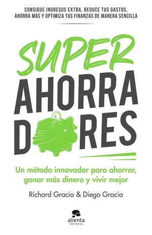 SUPERAHORRADORES | 9788413441306 | GRACIA ANSO, RICHARD/GRACIA ANSO, DIEGO | Galatea Llibres | Librería online de Reus, Tarragona | Comprar libros en catalán y castellano online