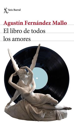EL LIBRO DE TODOS LOS AMORES | 9788432239649 | FERNÁNDEZ MALLO, AGUSTÍN | Galatea Llibres | Librería online de Reus, Tarragona | Comprar libros en catalán y castellano online