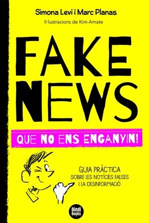 FAKE NEWS | 9788418288272 | PLANAS I ESTEVA, MARC/LEVI, SIMONA | Galatea Llibres | Llibreria online de Reus, Tarragona | Comprar llibres en català i castellà online