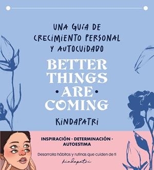 BETTER THINGS ARE COMING | 9788402426192 | KINDAPATRI | Galatea Llibres | Librería online de Reus, Tarragona | Comprar libros en catalán y castellano online