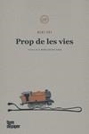 PROP DE LES VIES | 9788418705229 | ZEI, ALKI | Galatea Llibres | Librería online de Reus, Tarragona | Comprar libros en catalán y castellano online