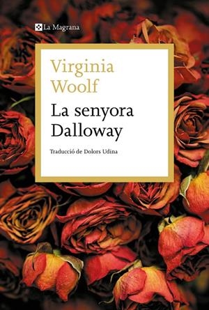 LA SENYORA DALLOWAY | 9788419013118 | WOOLF, VIRGINIA | Galatea Llibres | Librería online de Reus, Tarragona | Comprar libros en catalán y castellano online