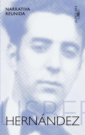 NARRATIVA REUNIDA | 9788420435428 | HERNANDEZ, FELISBERTO | Galatea Llibres | Librería online de Reus, Tarragona | Comprar libros en catalán y castellano online