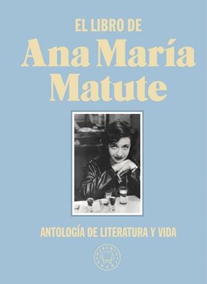 EL LIBRO DE ANA MARÍA MATUTE | 9788418187797 | MATUTE, ANA MARÍA | Galatea Llibres | Llibreria online de Reus, Tarragona | Comprar llibres en català i castellà online