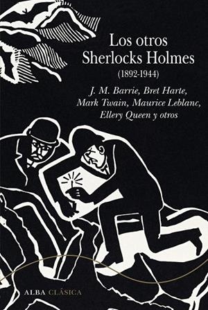 LOS OTROS SHERLOCKS HOLMES (1892-1944) | 9788490658321 | VV.AA. | Galatea Llibres | Librería online de Reus, Tarragona | Comprar libros en catalán y castellano online