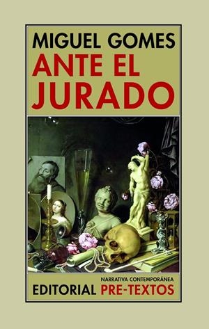 ANTE EL JURADO | 9788418935213 | GOMES, MIGUEL | Galatea Llibres | Llibreria online de Reus, Tarragona | Comprar llibres en català i castellà online