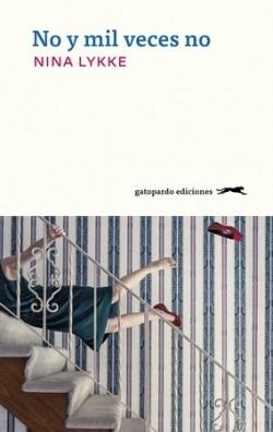 NO Y MIL VECES NO | 9788412302189 | LYKKE, NINA | Galatea Llibres | Llibreria online de Reus, Tarragona | Comprar llibres en català i castellà online
