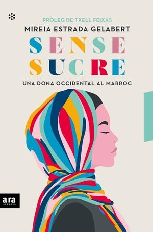 SENSE SUCRE | 9788418928253 | ESTRADA I GELABERT, MIREIA | Galatea Llibres | Librería online de Reus, Tarragona | Comprar libros en catalán y castellano online