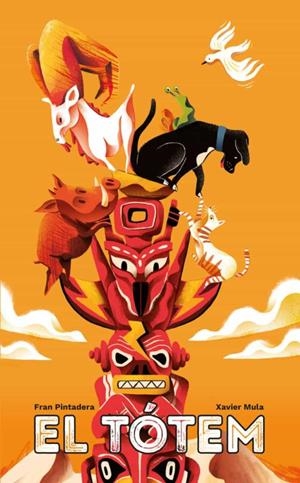 EL TÓTEM | 9788412239287 | PINTADERA, FRAN | Galatea Llibres | Librería online de Reus, Tarragona | Comprar libros en catalán y castellano online