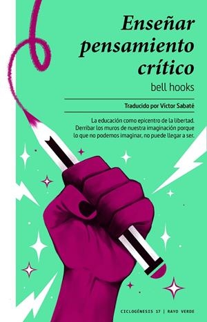 ENSEÑAR PENSAMIENTO CRÍTICO | 9788417925772 | HOOKS, BELL/SABATÉ, VÍCTOR | Galatea Llibres | Librería online de Reus, Tarragona | Comprar libros en catalán y castellano online