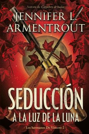 SEDUCCION A LA LUZ DE LA LUNA | 9788417421472 | ARMENTROUT, JENNIFER | Galatea Llibres | Librería online de Reus, Tarragona | Comprar libros en catalán y castellano online
