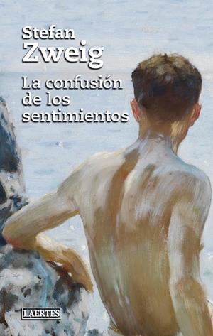 LA CONFUSIÓN DE LOS SENTIMIENTOS | 9788418292590 | ZWEIG, STEFAN | Galatea Llibres | Librería online de Reus, Tarragona | Comprar libros en catalán y castellano online