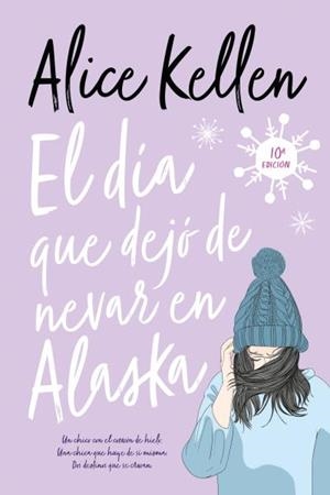 EL DIA QUE DEJO DE NEVAR EN ALASKA | 9788417421564 | KELLEN, ALICE | Galatea Llibres | Librería online de Reus, Tarragona | Comprar libros en catalán y castellano online