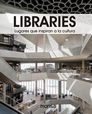 LIBRARIES. LUGARES QUE INSPIRAN A LA CULTURA | 9788417557386 | BACH, DAVID ANDREU | Galatea Llibres | Librería online de Reus, Tarragona | Comprar libros en catalán y castellano online