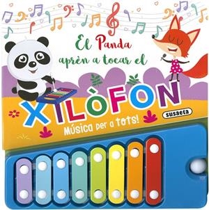 EL PANDA APRÈN A TOCAR EL XILÒFON | 9788467775242 | Galatea Llibres | Llibreria online de Reus, Tarragona | Comprar llibres en català i castellà online