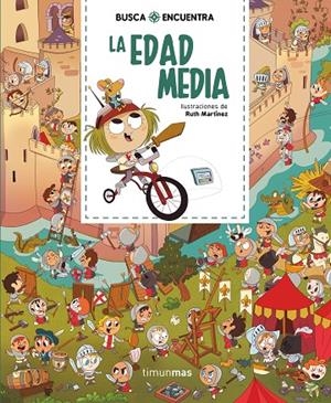 BUSCA Y ENCUENTRA. LA EDAD MEDIA | 9788408244561 | MARTÍNEZ, RUTH | Galatea Llibres | Librería online de Reus, Tarragona | Comprar libros en catalán y castellano online