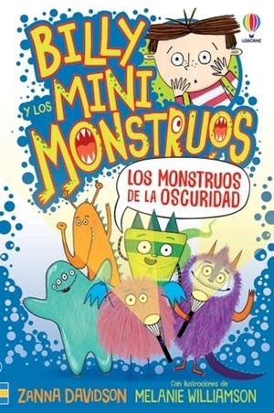 LOS MONSTRUOS DE LA OSCURIDAD. BILLY Y LOS MINI MONSTRUOS | 9781801315388 | DAVIDSON, ZANNA | Galatea Llibres | Librería online de Reus, Tarragona | Comprar libros en catalán y castellano online