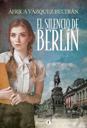 EL SILENCIO DE BERLÍN | 9788418976148 | VÁZQUEZ BELTRÁN, ÁFRICA | Galatea Llibres | Llibreria online de Reus, Tarragona | Comprar llibres en català i castellà online