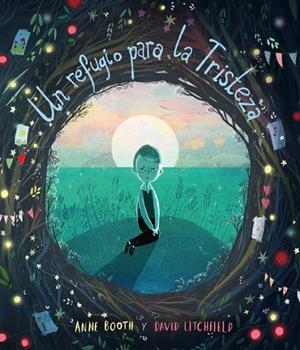 UN REFUGIO PARA LA TRISTEZA | 9788418762079 | BOOTH, ANNE | Galatea Llibres | Llibreria online de Reus, Tarragona | Comprar llibres en català i castellà online