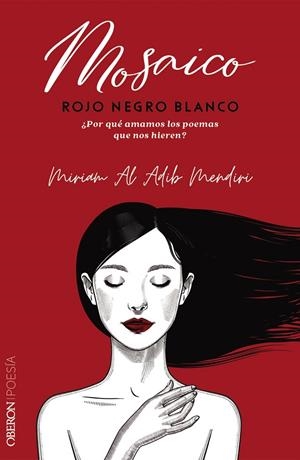 MOSAICO ROJO NEGRO BLANCO | 9788441545212 | AL ADIB MENDIRI, MIRIAM | Galatea Llibres | Llibreria online de Reus, Tarragona | Comprar llibres en català i castellà online