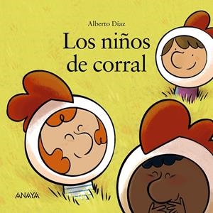 LOS NIÑOS DE CORRAL | 9788469891087 | DÍAZ, ALBERTO | Galatea Llibres | Librería online de Reus, Tarragona | Comprar libros en catalán y castellano online