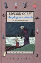 AMPHIGOREY ADEMAS | 9788477025306 | GOREY, EDWARD | Galatea Llibres | Librería online de Reus, Tarragona | Comprar libros en catalán y castellano online