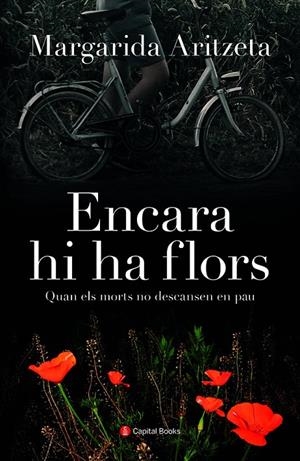 ENCARA HI HA FLORS | 9788412408614 | ARITZETA ABAD, MARGARIDA | Galatea Llibres | Llibreria online de Reus, Tarragona | Comprar llibres en català i castellà online