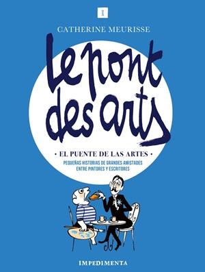 LE PONT DES ARTS | 9788418668319 | MEURISSE, CATHERINE | Galatea Llibres | Llibreria online de Reus, Tarragona | Comprar llibres en català i castellà online