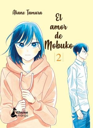 EL AMOR DE MOBUKO 2 | 9788418524165 | TAMURA, AKANE | Galatea Llibres | Librería online de Reus, Tarragona | Comprar libros en catalán y castellano online