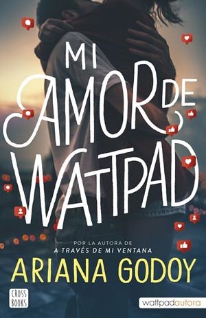 MI AMOR DE WATTPAD | 9788408253426 | GODOY, ARIANA | Galatea Llibres | Llibreria online de Reus, Tarragona | Comprar llibres en català i castellà online