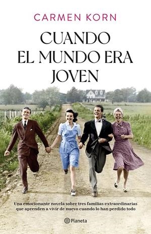 CUANDO EL MUNDO ERA JOVEN | 9788408254379 | KORN, CARMEN | Galatea Llibres | Llibreria online de Reus, Tarragona | Comprar llibres en català i castellà online