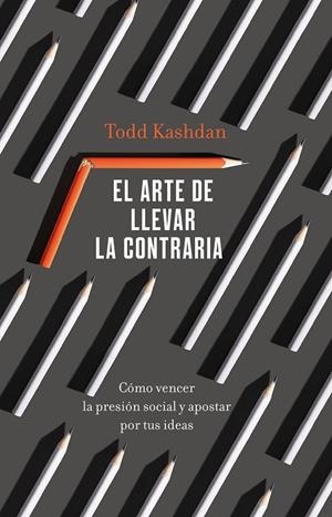 EL ARTE DE LLEVAR LA CONTRARIA | 9788411000529 | KASHDAN, TODD | Galatea Llibres | Librería online de Reus, Tarragona | Comprar libros en catalán y castellano online