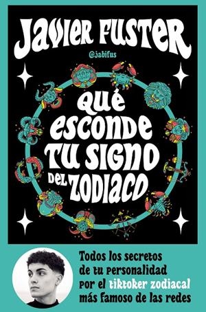 QUÉ ESCONDE TU SIGNO DEL ZODIACO | 9788427049499 | FUSTER, JAVIER | Galatea Llibres | Librería online de Reus, Tarragona | Comprar libros en catalán y castellano online
