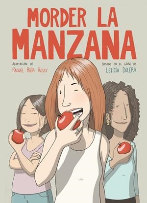 MORDER LA MANZANA | 9788491749318 | RIBA ROSSY, RAQUEL/DOLERA, LETICIA | Galatea Llibres | Librería online de Reus, Tarragona | Comprar libros en catalán y castellano online