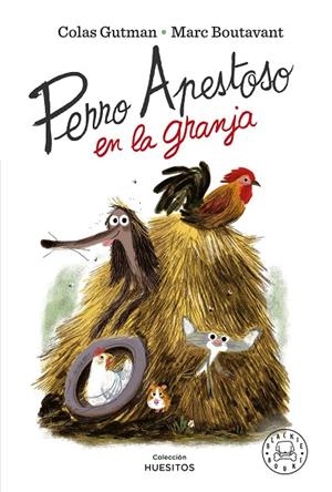 PERRO APESTOSO EN LA GRANJA | 9788418733802 | GUTMAN, COLAS | Galatea Llibres | Librería online de Reus, Tarragona | Comprar libros en catalán y castellano online