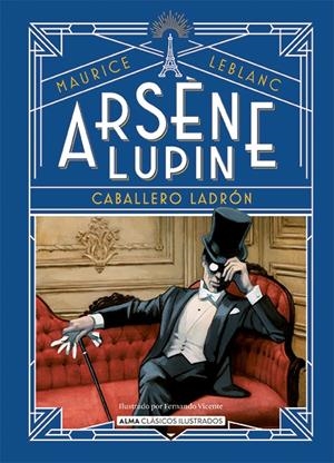 ARSÈNE LUPIN, CABALLERO LADRÓN | 9788418395680 | LEBLANC, MAURICE | Galatea Llibres | Llibreria online de Reus, Tarragona | Comprar llibres en català i castellà online