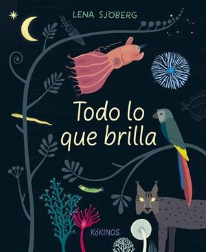 TODO LO QUE BRILLA | 9788417742423 | SJÖBERG, LENA | Galatea Llibres | Llibreria online de Reus, Tarragona | Comprar llibres en català i castellà online