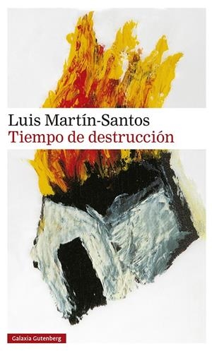 TIEMPO DE DESTRUCCIÓN | 9788418807756 | MARTÍN-SANTOS, LUIS | Galatea Llibres | Llibreria online de Reus, Tarragona | Comprar llibres en català i castellà online