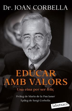 EDUCAR AMB VALORS | 9788418572784 | CORBELLA, JOAN | Galatea Llibres | Llibreria online de Reus, Tarragona | Comprar llibres en català i castellà online