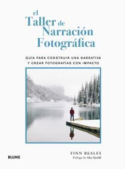 EL TALLER DE NARRACIÓN FOTOGRÁFICA | 9788418725586 | BEALES, FINN | Galatea Llibres | Librería online de Reus, Tarragona | Comprar libros en catalán y castellano online