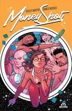 MONEY SHOT 1 | 9788418955099 | SEELEY, TIM/ BEATTIE, SARAH/ ISAACS, REBEKAH | Galatea Llibres | Librería online de Reus, Tarragona | Comprar libros en catalán y castellano online