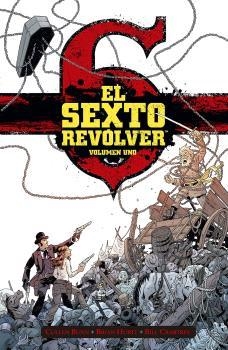 EL SEXTO REVÓLVER 1 | 9788467949278 | BUNN, CULLEN | Galatea Llibres | Librería online de Reus, Tarragona | Comprar libros en catalán y castellano online