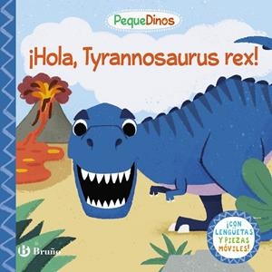 PEQUEDINOS. ¡HOLA, TYRANNOSAURUS REX! | 9788469664513 | Galatea Llibres | Librería online de Reus, Tarragona | Comprar libros en catalán y castellano online