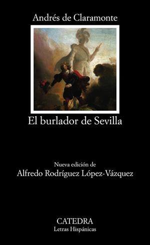 EL BURLADOR DE SEVILLA O EL CONVIDADO DE PIEDRA | 9788437643823 | CLARAMONTE, ANDRÉS DE | Galatea Llibres | Librería online de Reus, Tarragona | Comprar libros en catalán y castellano online