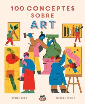 100 CONCEPTES SOBRE ART | 9788412368581 | HODGE, SUSIE | Galatea Llibres | Librería online de Reus, Tarragona | Comprar libros en catalán y castellano online