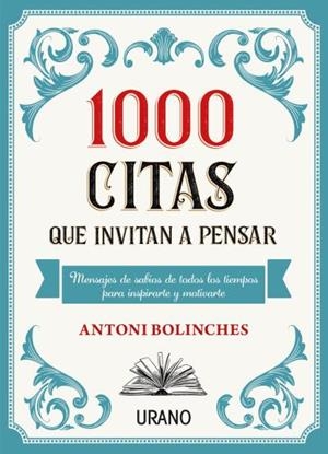 1000 CITAS QUE INVITAN A PENSAR | 9788417694555 | BOLINCHES, ANTONI | Galatea Llibres | Llibreria online de Reus, Tarragona | Comprar llibres en català i castellà online