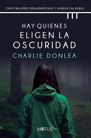 HAY QUIENES ELIGEN LA OSCURIDAD | 9788418711282 | DONLEA, CHARLIE | Galatea Llibres | Llibreria online de Reus, Tarragona | Comprar llibres en català i castellà online